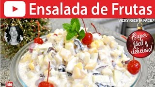 CÓMO HACER ENSALADA DE FRUTAS Vicky Receta Facil