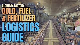 Gold, Fuel, and Fertilizer Logistics Guide (With Full Walkthrough) | Alchemy Factory
