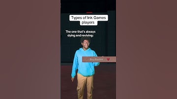 Types of Ink Games players