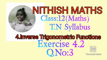 Class:12, Exercise 4.2, Q.No:3, Chapter 4.Inverse Trigonometric Functions