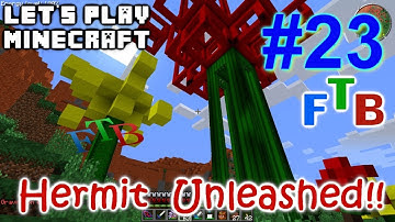 Minecraft FTB Hermitcraft Unleashed Ep. 23 - The Power Flower !!!