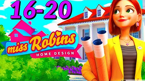Home Design  Miss Robins Home Makeover LEVEL 16 20 gameplay android ios