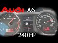 2009 AUDI A6 3.0 TDI Quattro 240 HP Acceleration test 0-100km/h & 0- 200 km/h (2020)