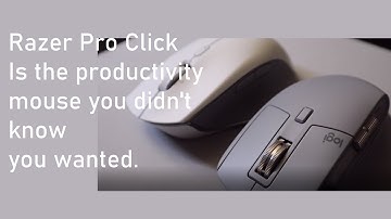 Razer Pro Click Mouse vs. Logitech MX Master 3