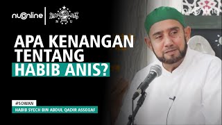 Habib Syech Kenang Habib Anis bin Alwi al-Habsyi dalam Menghormati Tamu | Part 1