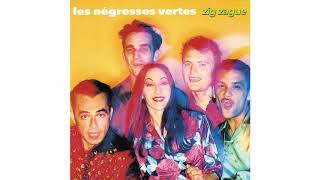 Les Négresses Vertes - Ivresse (Audio Officiel)