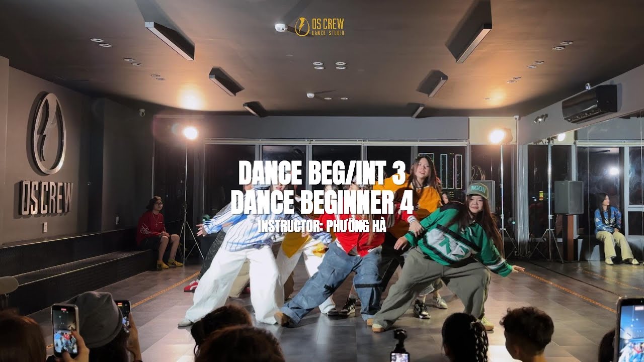 YEAR END PARTY WITH OS DANCE STUDIO | DANCE BEGINNER 3 & 4 CLASS | INSTRUCTOR PHƯƠNG HÀ