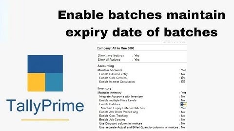 9.Enable batches maintain expiry date of batches on tally prime app #tally