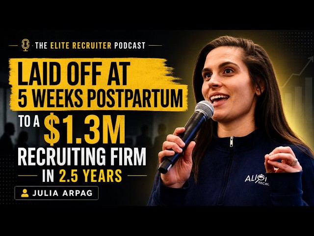 Laid Off at 5 Weeks Postpartum to a $1.3M Recruiting Firm in 2.5 Years | Julia Arpag