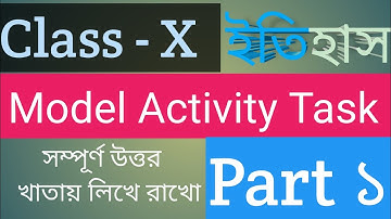 Model Activity Task / History / Part 1 / Class 10