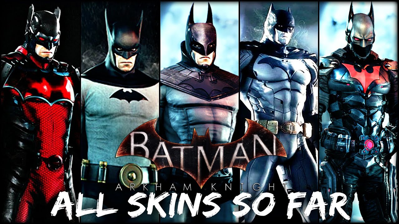How To Unlock All Batman: Arkham Knight Costumes - Video Games Blogger