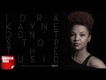 Idra Kayne - Don't Stop The music