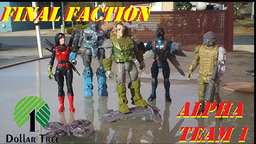 Dollar Store Finds - Dollar Tree - Final Faction Alpha Team 1