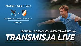LIVE | Decathlon 4 liga: Victoria Sulejówek - Ursus Warszawa