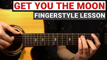 Kina - Get You The Moon | Fingerstyle Guitar Lesson (Tutorial) How to Play