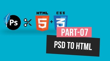 PSD to HTML Part 07 | By HELLO MAHFUJ