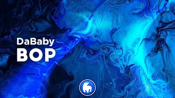 DaBaby - BOP (Clean - Lyrics)