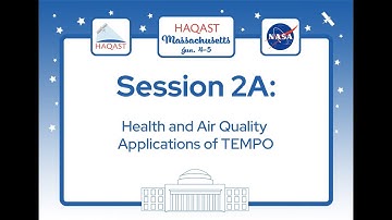 HAQAST Massachusetts - Session 2A: Health and Air Quality Applications of TEMPO