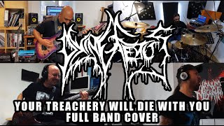 Dying Fetus - Your Treachery Will Die With You - Full band cover
