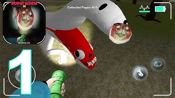 Scary Bridge Worm 3D Gameplay Walkthrough Part 1 (IOS/Android)