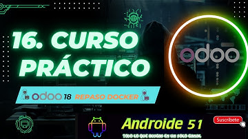16.Curso Práctico Odoo 18: Repaso Docker