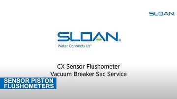 CX Sensor Flushometer - Vacuum Service