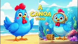 A Canoa Virou Música Infantil Super Divertida