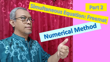 Numerical Method - Solving Equations (Freemat Part 2)
