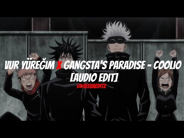 vur yüreğim x gangsta's paradise - coolio [Edit Audio]