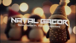 Wansy Ogotan - Natal Gacor ( Ft. Vickly Makagiantang ) Remix 2025