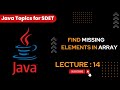 Java for Automation ( Lecture 14 ): Find Missing Elements in Array for Automation Role in Hindi