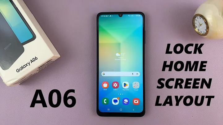 How To Lock Home Screen Layout On Samsung Galaxy A06