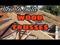 paano gumawa ng kahoy na trusses/how to build wood trusses