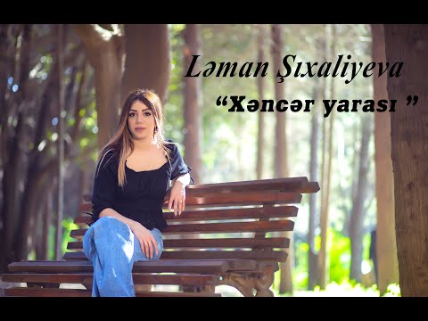 Leman Sixaliyeva - Xencer yarasi ( Official Clip 2021 HD By Samir Ramazanov )