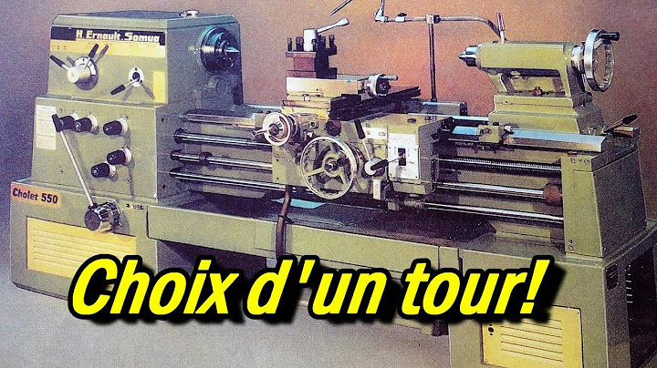 Guide pour choisir un tour mécanique (à métaux)