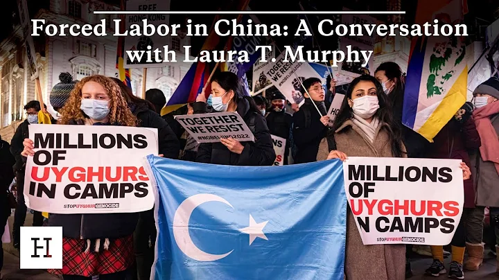 Forced Labor in China: A Conversation with Laura T...
