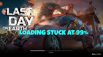 Last Day On Earth | Servers Down | Loading screen stuck/freeze