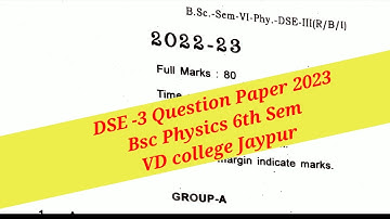 DSE -3 Nano Materials & Applications Question  Paper 2023 VD college Jaypur Majhi Tutorial