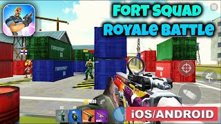 Fort Squad Royale Battle Gameplay (Android, iOS) screenshot 4