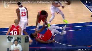 REACTING TO New York Knicks vs Philadelphia 76ers Game 1 Full Highlights