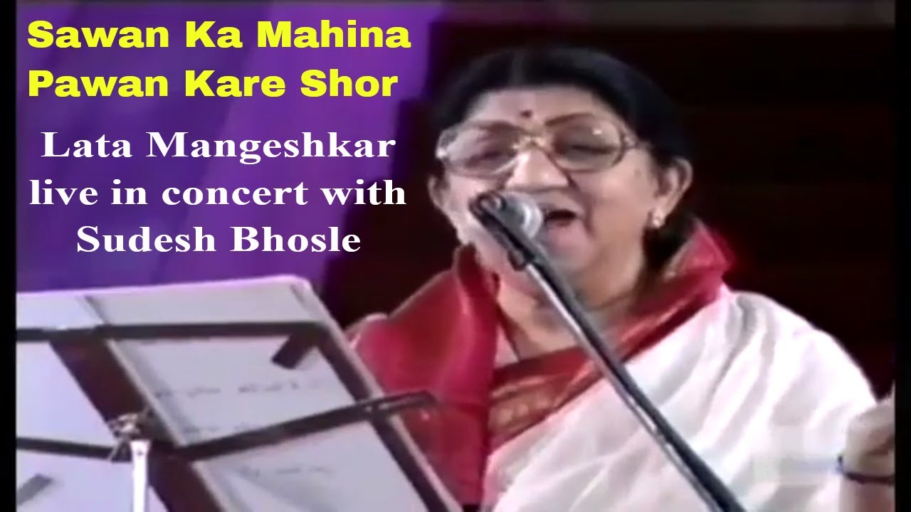Sawan Ka Mahina Pawan Kare Shor   Live Singing by Lata Mangeshkar  Sudesh Bhosale