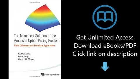 Download The Numerical Solution of the American Option Pricing Problem : Finite Difference and T PDF