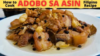 ADOBO SA ASIN | Adobong MATANDA | Sinaunang ADOBO | ADOBONG Bicol | EASY ADOBO RECIPE