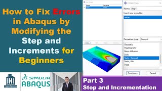 How to Fix Errors in Abaqus by Modifying the Step and Increments for Beginners: Part 3