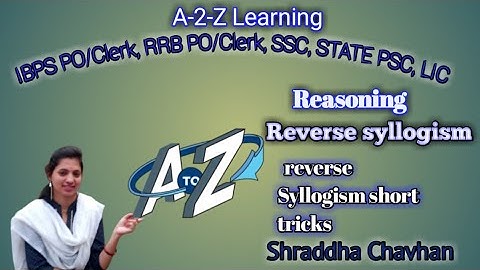 Reverse Syllogism, Solve without vein diagram. Save your time by elimination method