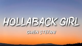 Gwen Stefani - Hollaback Girl