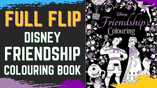 DISNEY FRIENDSHIP Colouring Book By Autumn Publishing | Flip