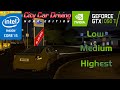 GTX 1050 Ti | City Car Driving - 1080p - High, Medium, Low