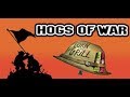 Hogs of war almost there live