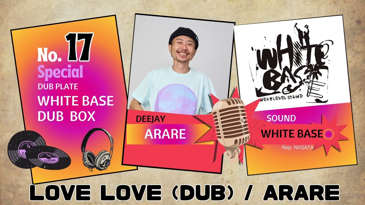 LOVE LOVE / ARARE（WHITE BASE DUB） - YouTube